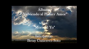 Morir Al Yo/All I must Do