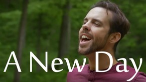 A New Day - Original Christian a cappella song by Chris Rupp