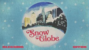 Blessing Offor - Snow Globe