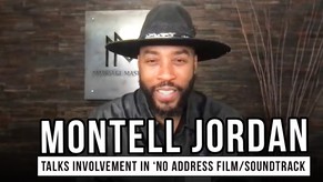 Montell Jordan Talks "Where You Are" & No Address Soundtrack