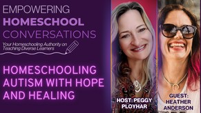 Homeschooling Autism with Hope and Healing