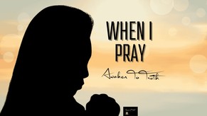 When I Pray (Official Lyric Video) | Powerful Christian Prayer Worship Song – Awaken To Truth