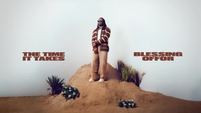 Blessing Offor - The Time It Takes