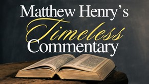 Matthew Henry's Verse-by-Verse Commentary