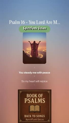 Book of Psalms Back to Songs: Psalm 16 - You Lord Are My Choice