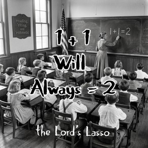 1+1 Will Always = 2