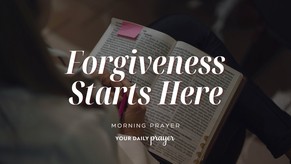 A Prayer to Show Mercy to Others | Finding Strength to Forgive