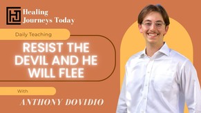 Resist the Devil and He Will Flee | Anthony Dovidio