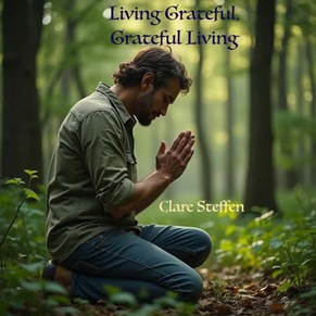 Living Grateful, Grateful Living