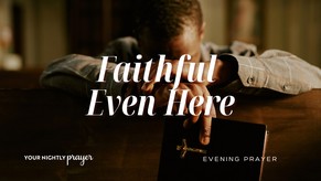 Faithfulness in Small Assignments | A Peaceful Night Prayer Before Bed