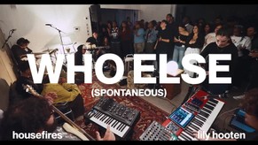 Housefires - Who Else