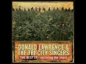Donald Lawrence - I Am God