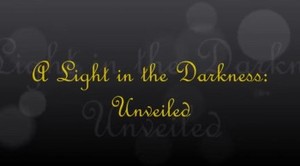 A Light in the Darkness: Unveiled trailer
