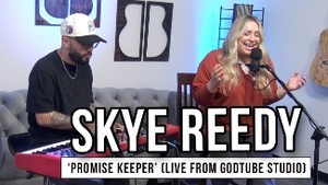 Skye Reedy Sings About God’s Faithfulness in ‘Promise Keeper’