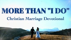 More Than 'I Do'