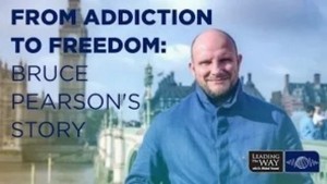 From Addiction to Freedom | Bruce Pearson's Story