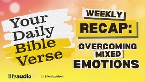 Overcoming Mixed Emotions: Deepening Your Relationship with Jesus