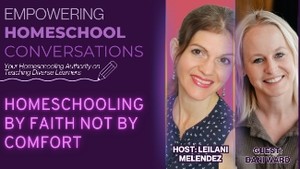 Homeschooling by Faith Not by Comfort
