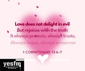 1 Corinthians 13:6-7