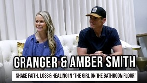 Granger & Amber Emily Smith Share Faith, Loss & Healing in 'The Girl on the Bathroom Floor'