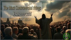 The Real Jesus: Tough Love & Total Commitment