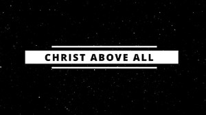 Christ Above All (Christian Worship Song on Colossians/Lyric Video) | Krystal Craven
