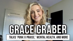 Grace Graber Talks 'Punk x Praise,' Mental Health, and Reclaiming Christian Rock