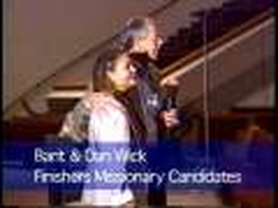 Barity and Dan Wick: Finishers Missionary Candidates (part 1
