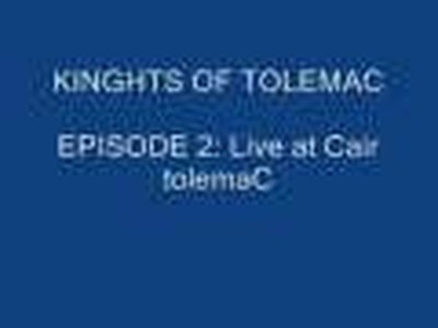 Knights of tolemaC Episode 2: Live at Cair tolemaC