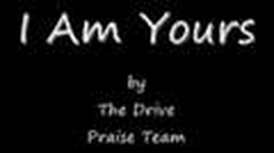 I Am Yours