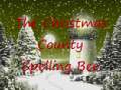 The Christmas County Spelling Bee