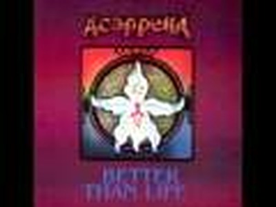 Accapella-Better than life.