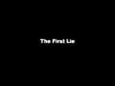Righteous Insanity: The First Lie