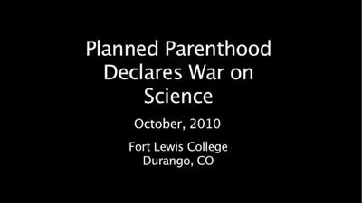 Planned Parenthood Declares War on Science