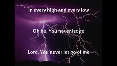 You Never Let Go - Matt Redman (Music Video With Lyrics)