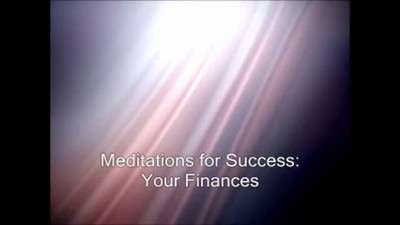 Meditations for Success by Raquel Soto: Your Finances