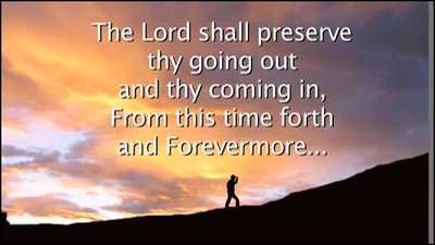 Unto The Hills, Psalm 121