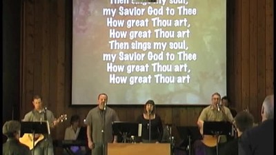 How Great Thou Art - PVCC Live Worship 02-06-2011