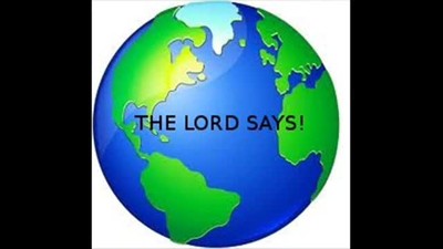 THE LORD SAYS!