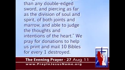 The Evening Prayer - 27 Aug 11 - Iran Seizes, Destroys 6,500 Bibles