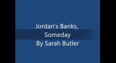 Jordan's Banks, Someday