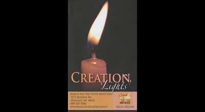 Creation Light 002 - Evolution is Just a Story - Bruce Malone