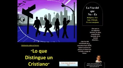 Lo que distingue a un cristiano. Pastor Julio Rodriguez. La voz del que no es