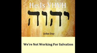 WE'RE NOT WORKING FOR SALVATION Written and sung by John Day