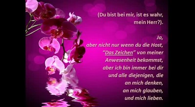  Du bist Himmel auch, wenn du mir hört…