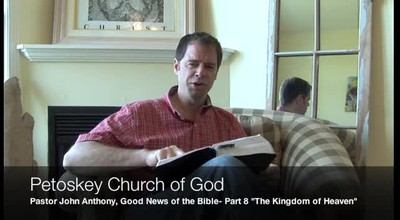 Good News of the Bible- Part 8: Heaven
