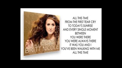 Britt Nicole - All This Time (Official Lyric Video)