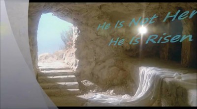 He Is Not Here He Is Risen
