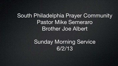 SPPC Sunday Morning Service - 6/2/13