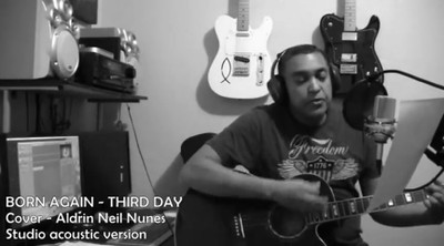 BORN AGAIN - THIRD DAY - cover Aldrin Neil Nunes